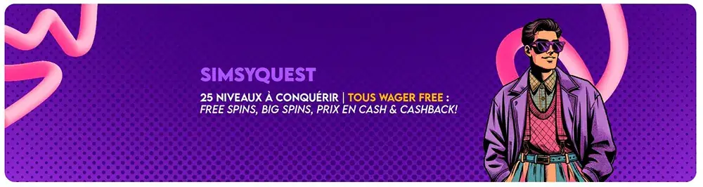 Bannière SimsyQuest : 25 niveaux de récompenses wager free chez Simsinos Casino